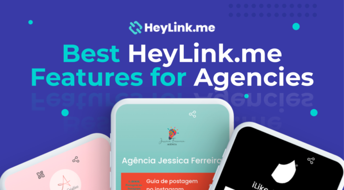 Best HeyLink.me Features for Agencies