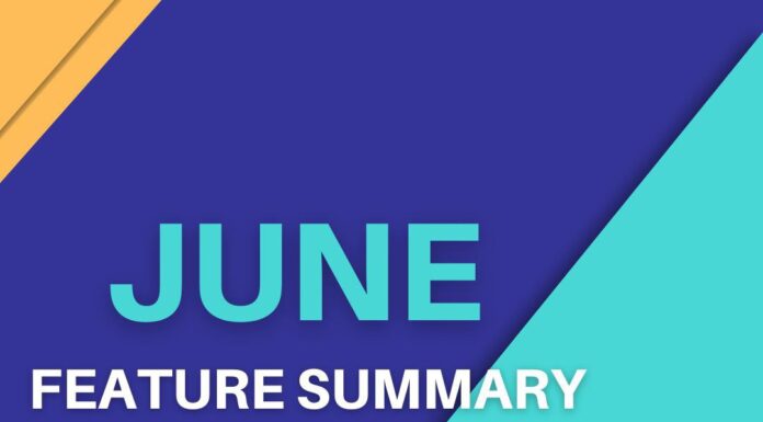 June Feature Summary!