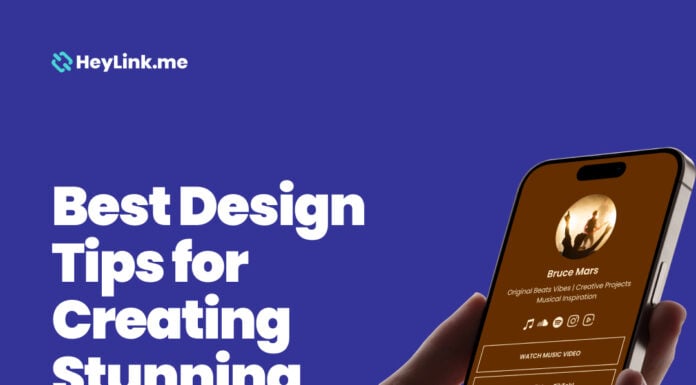 Best Design Tips for Creating Stunning HeyLink.me Pages
