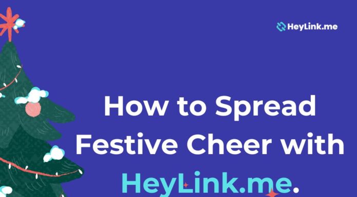 How to Spread Festive Cheer with HeyLink.me