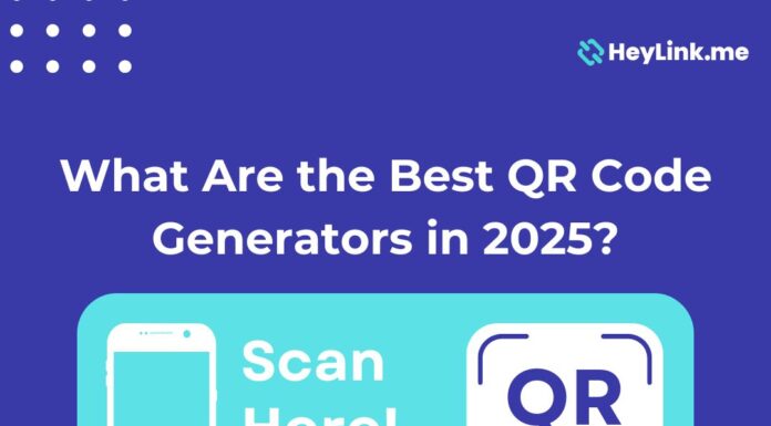 What Are the Best QR Code Generators in 2025? (Top 8 Tools Ranked)
