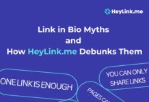 Link in Bio Myths and How HeyLink.me Debunks Them