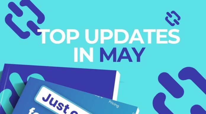 Top updates in May!