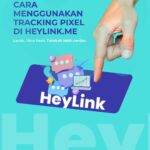 Cara Menggunakan Tracking Pixel di HeyLink.me
