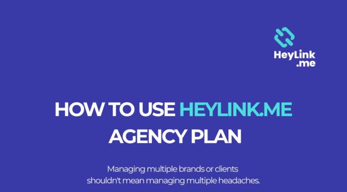How to use HeyLink.me Agency plan