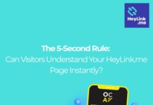 The 5-Second Rule: Can Visitors Understand Your HeyLink.me Page Instantly?