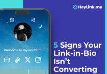 5 Signs Your Link-in-Bio Isn’t Converting as Well as It Could